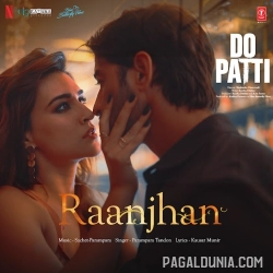 Raanjhan - Do Patti